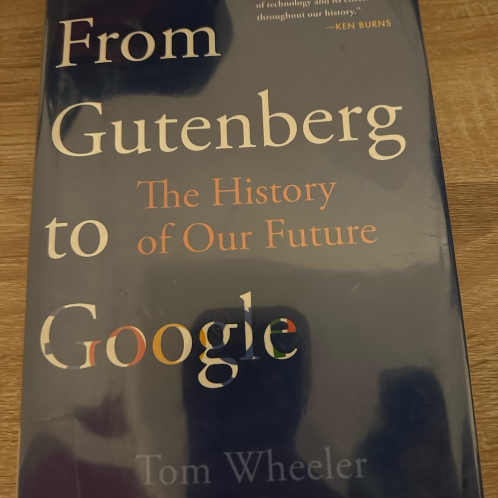 From Gutenberg to Google by Tom Wheeler - Hardcover